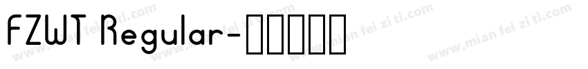 FZWT Regular字体转换